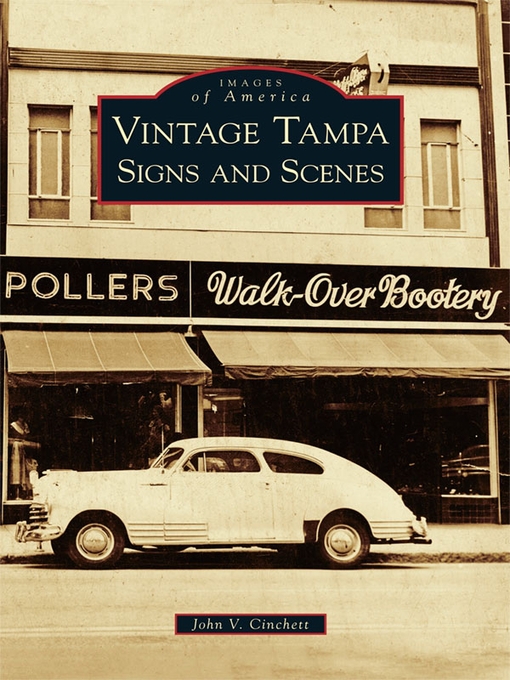 Title details for Vintage Tampa Signs and Scenes by John V. Cinchett - Available